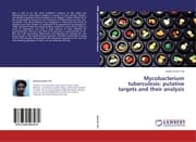 Cover von Mycobacterium tuberculosis: putative targets and their analysis