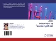 Cover von Phase Behavior of Commercial Alkyl Aryl Sodium Sulphonates