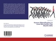 Cover von Human Objectification in Carol Ann Duffy's The World's Wife