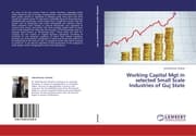Cover von Working Capital Mgt in selected Small Scale Industries of Guj State