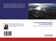 Cover von A Site Suitability Analysis for an Inland Port