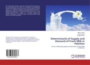 Cover von Determinants of Supply and Demand of Fresh Milk in Pakistan