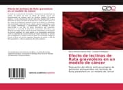 Cover von Efecto de lectinas de Ruta graveolens en un modelo de cáncer