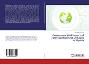 Cover von Governance And Impact of Farm-Agribusiness Linkages in Nigeria