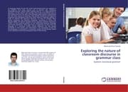 Cover von Exploring the nature of classroom discourse in grammar class