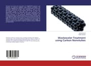 Cover von Wastewater Treatment using Carbon Nanotubes
