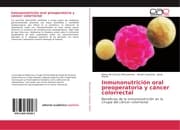 Cover von Inmunonutrición oral preoperatoria y cáncer colorrectal