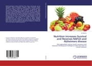 Cover von Nutrition increases Survival and Reverses NAFLD and Alzheimers disease