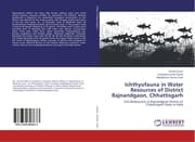 Cover von Ichthyofauna in Water Resources of District Rajnandgaon, Chhattisgarh