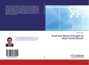 Cover von Push-Out Bond Strength to Root Canal Dentin