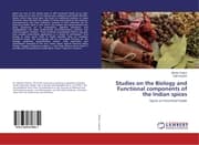 Cover von Studies on the Biology and Functional components of the Indian spices