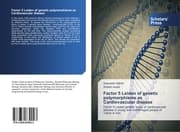 Cover von Factor 5 Leiden of genetic polymorphisms as Cardiovascular disease