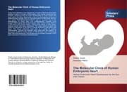Cover von The Molecular Clock of Human Embryonic Heart