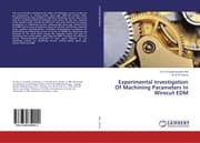 Cover von Experimental Investigation Of Machining Parameters In Wirecut EDM
