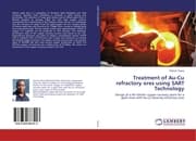 Cover von Treatment of Au-Cu refractory ores using SART Technology