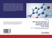 Cover von Microwave Synthesis: A Prominent Tool on Pathways of Green Technology