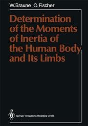Cover von Determination of the Moments of Inertia of the Human Body and Its Limbs