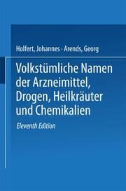 Cover von Volkstümliche Namen der Arzneimittel, Drogen, Heilkräuter und Chemikalien