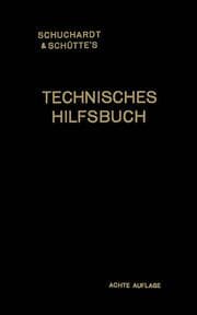 Cover von Schuchardt & Schüttes Technisches Hilfsbuch