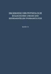 Cover von Ergebnisse der Physiologie, Biologischen Chemie und Experimentellen Pharmakologie