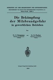 Cover von Die Bekämpfung der Milzbrandgefahr in gewerblichen Betrieben