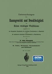 Cover von Untersuchungen über Raumgewicht und Druckfestigkeit des Holzes wichtiger Waldbäume