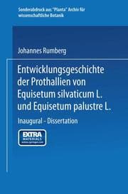 Cover von Entwicklungsgeschichte der Prothallien von Equisetum silvaticum L.und Equisetum palustre L.