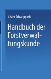 Cover von Handbuch der Forstverwaltungskunde