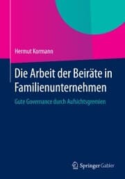 Cover von Die Arbeit der Beiräte in Familienunternehmen