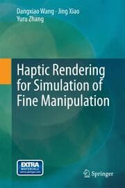 Cover von Haptic Rendering for Simulation of Fine Manipulation