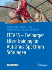 Cover von FETASS - Freiburger Elterntraining für Autismus-Spektrum-Störungen