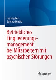 Cover von Betriebliches Eingliederungsmanagement bei Mitarbeitern mit psychischen Störungen