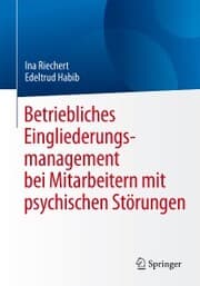 Cover von Betriebliches Eingliederungsmanagement bei Mitarbeitern mit psychischen Störungen