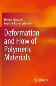 Cover von Deformation and Flow of Polymeric Materials