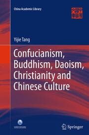 Cover von Confucianism, Buddhism, Daoism, Christianity and Chinese Culture