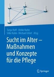 Cover von Sucht im Alter - Maßnahmen und Konzepte für die Pflege