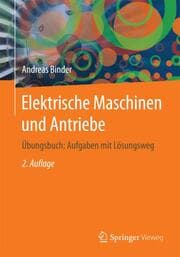 Cover von Elektrische Maschinen und Antriebe