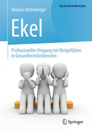 Cover von Ekel - Professioneller Umgang mit Ekelgefühlen in Gesundheitsfachberufen