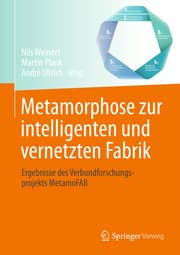 Cover von Metamorphose zur intelligenten und vernetzten Fabrik