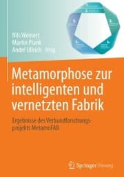 Cover von Metamorphose zur intelligenten und vernetzten Fabrik