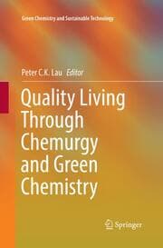 Cover von Quality Living Through Chemurgy and Green Chemistry