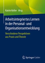 Cover von Arbeitsintegriertes Lernen in der Personal- und Organisationsentwicklung