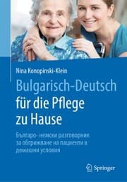 Cover von Bulgarisch-Deutsch für die Pflege zu Hause