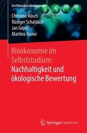 Cover von Bioökonomie im Selbststudium: Nachhaltigkeit und ökologische Bewertung