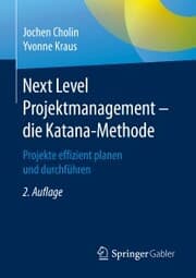 Cover von Next Level Projektmanagement - die Katana-Methode