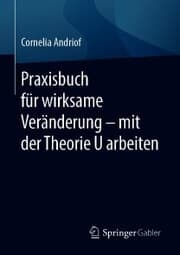 Cover von Praxisbuch für wirksame Veränderung - mit der Theorie U arbeiten