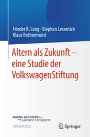Cover von Altern als Zukunft - eine Studie der VolkswagenStiftung