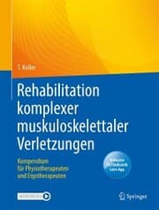 Cover von Rehabilitation komplexer muskuloskelettaler Verletzungen
