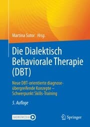 Cover von Die Dialektisch Behaviorale Therapie (DBT)