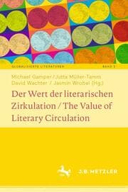 Cover von Der Wert der literarischen Zirkulation/The Value of Literary Circulation